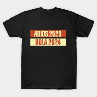 Adios 2023 Hola 2024 T-Shirt